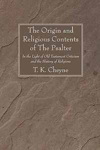 The Origin and Religious Contents of The Psalter