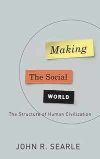 Making the Social World