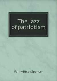 The jazz of patriotism