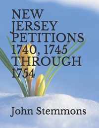 New Jersey Petitions 1740, 1745 Through 1754