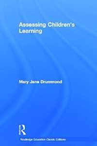 Assessing Children's Learning (Classic Edition)