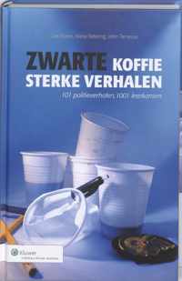 Zwarte Koffie, Sterke Verhalen