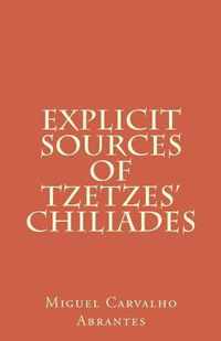 Explicit Sources of Tzetzes Chiliades
