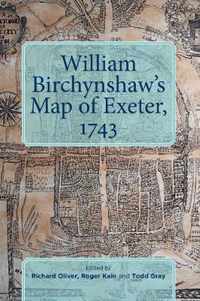 William Birchynshaw`s Map of Exeter, 1743