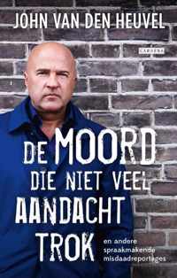 De moord die niet veel aandacht trok