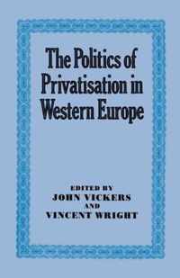 The Politics of Privatisation in Western Europe