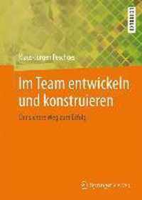 Im Team Entwickeln Und Konstruieren