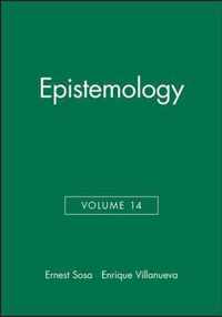 Epistemology, Volume 14