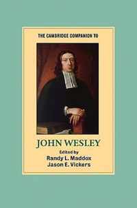 The Cambridge Companion to John Wesley