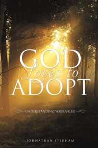 God Loves to Adopt