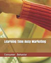 Learning Time Busy Marketing