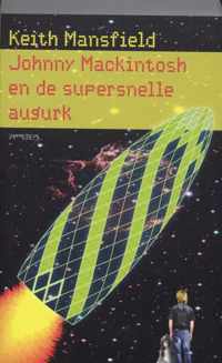 Johnny Mackintosh En De Supersnelle Augurk