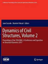 Dynamics of Civil Structures, Volume 2