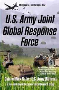 U.S. Army Joint Global Response Force (Combat Commander's Edition)