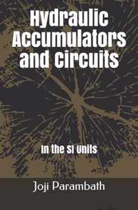 Hydraulic Accumulators and Circuits