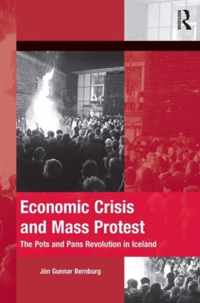 Economic Crisis and Mass Protest