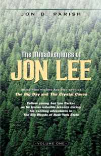 The Misadventures of Jon Lee-Volume 1