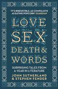 Love, Sex, Death And Words