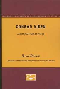 Conrad Aiken - American Writers 38
