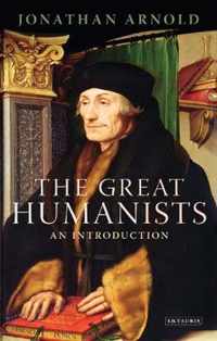 The Great Humanists: An Introduction