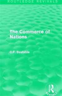 Routledge Revivals: The Commerce of Nations (1923)