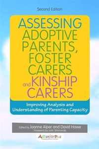 Assessing Adoptive Parents, Foster Carers and Kinship Carers, Second Edition