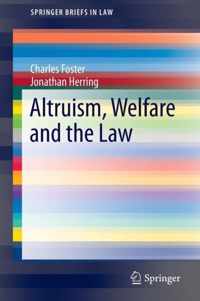 Altruism Welfare and the Law