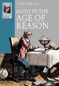 Faith in the Age of Reason