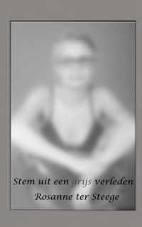 Stem uit een grijs verleden - Rosanne ter Steege - Paperback (9789402116960)