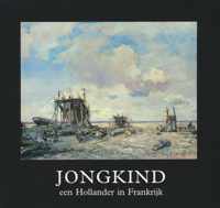 Jongkind, een Hollander in Frankrijk