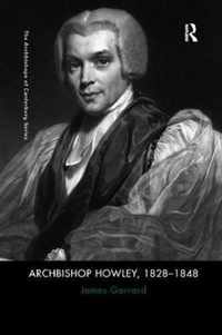 Archbishop Howley, 1828-1848