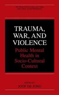 Trauma, War, and Violence