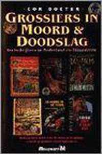 Grossiers in Moord & Doodslag