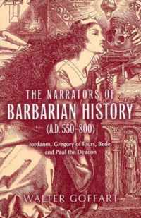 Narrators Of Barbarian History (A.D. 550-800)