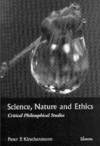 Science, Nature and Ethics