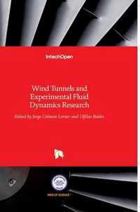 Wind Tunnels and Experimental Fluid Dynamics Research