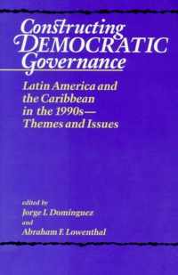 Constructing Democratic Governance: Latin America and the Caribbean in the 1990s--Themes and Issues