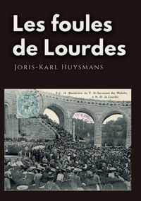 Les foules de Lourdes