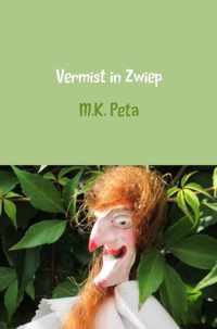 Vermist in Zwiep - M.K. Peta - Paperback (9789402123456)