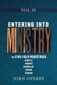 Entering Into Ministry Vol IV