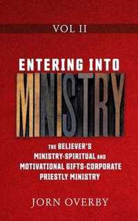 Entering Into Ministry Vol II