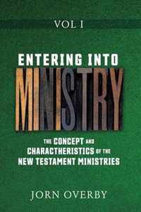 Entering Into Ministry Vol I