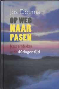 Op Weg Naar Pasen