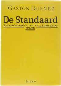 De Standaard - Het levensverhaal van een Vlaamse krant 1914-1948