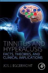 Tinnitus and Hyperacusis