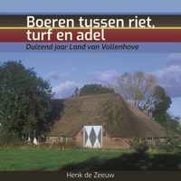 Boeren tussen riet, turf en adel - Henk de Zeeuw - Hardcover (9789087049720)