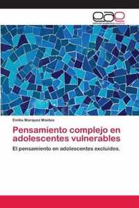 Pensamiento complejo en adolescentes vulnerables