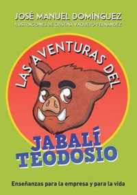 Las aventuras del jabali Teodosio