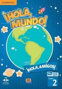 !Hola, Mundo!,!Hola, Amigos! Level 2 Student Book plus ELEteca