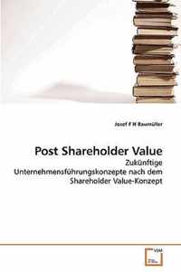 Post Shareholder Value
